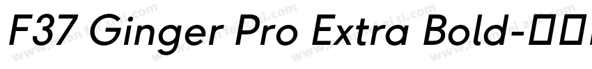 F37 Ginger Pro Extra Bold字体转换